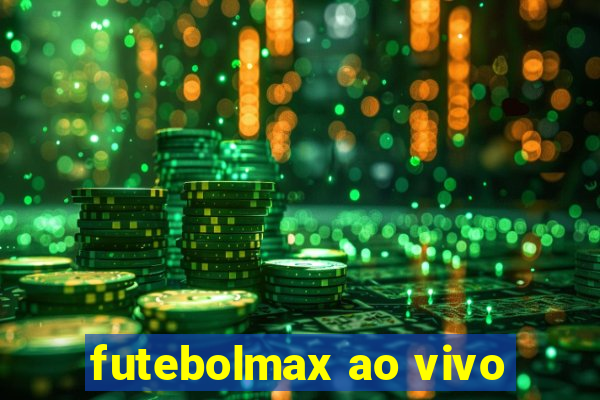 futebolmax ao vivo